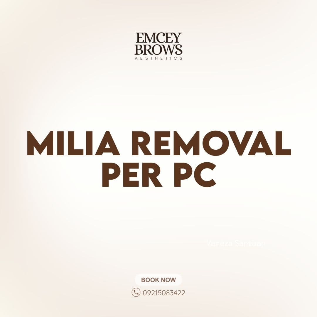 MILIA REMOVAL PER PC by Emcey Brows — Imus, Cavite