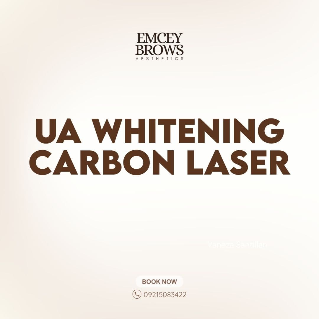 UA WHITENING CARBON LASER by Emcey Brows — Imus, Cavite
