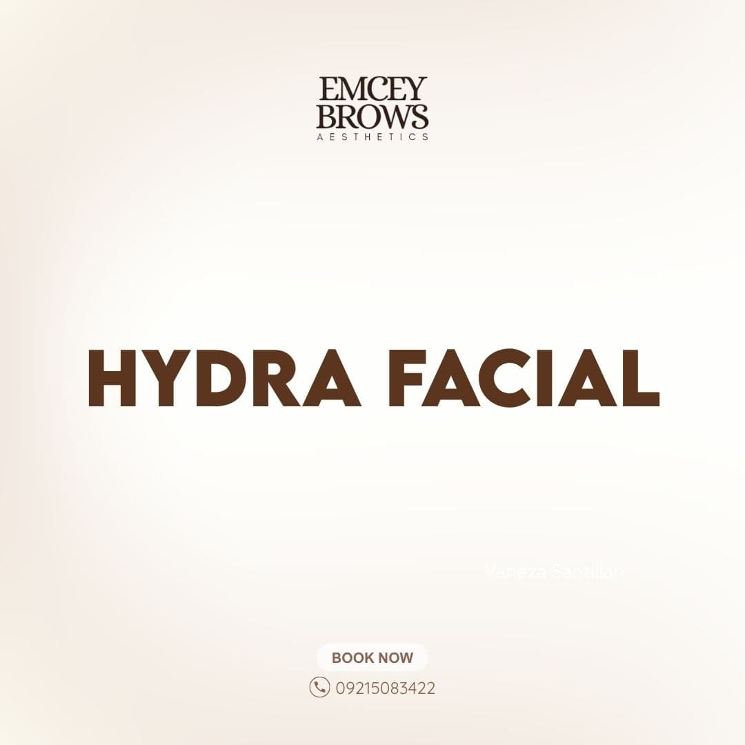HYDRA FACIAL by Emcey Brows — Imus, Cavite