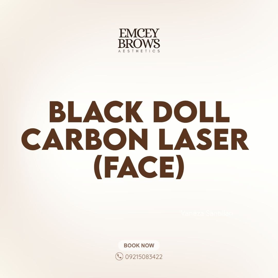 BLACK DOLL CARBON LASER (FACE) by Emcey Brows — Imus, Cavite